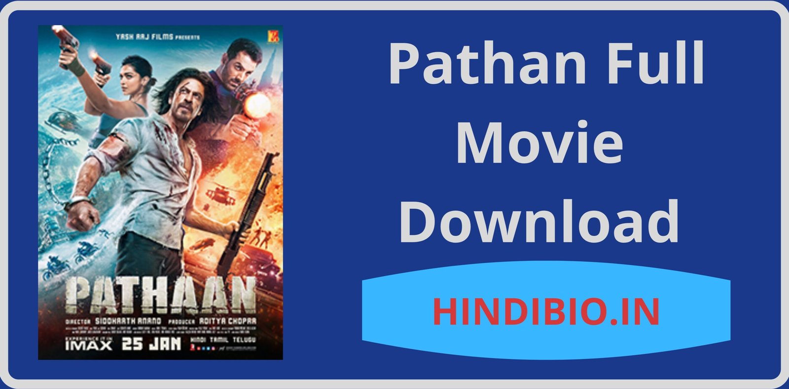 Pathan Full Movie Bilibili Download